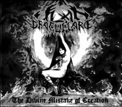 Vlad Dracullare : The Divine Mistake of Creation